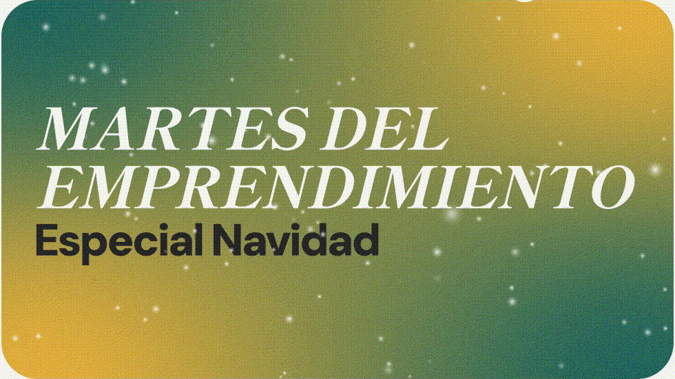 martes del emprendimiento especial navidad
