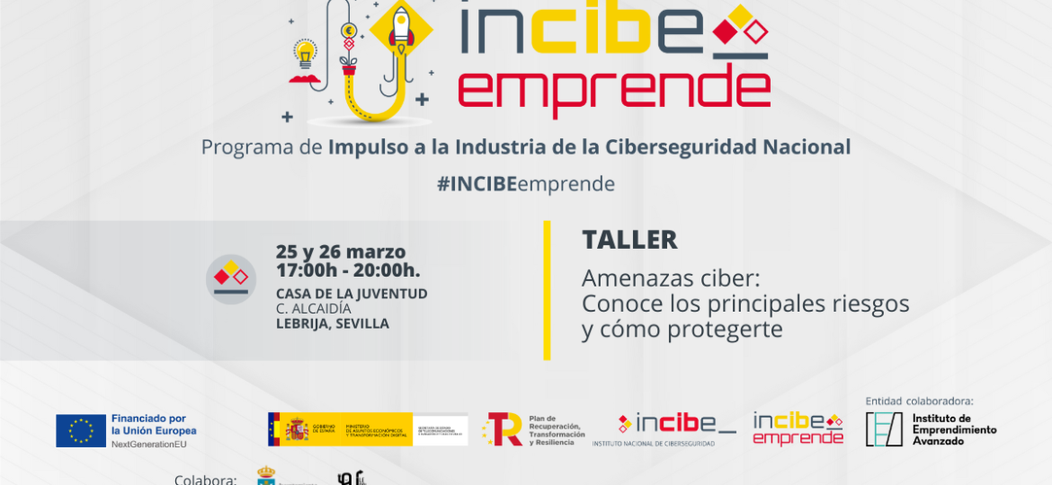 Incibe y el ayuntamiento de lebrija organizan un taller práctico para conocer los desafíos que plantea la ciberseguridad